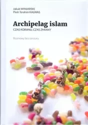 Archipelag islam. Czas Koranu, czas zmiany - Jakub Winiarski, Piotr Kalwas Ibrahim