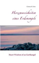 Herzensweisheiten eines Erdenengels - Clarissa M. Seite