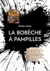La bobèche à pampilles - Moity Didier