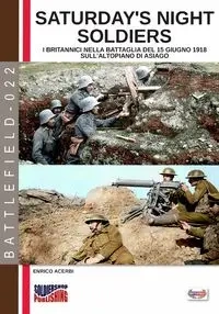 Saturday night soldiers - Acerbi Enrico