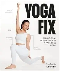 Yoga Fix - Erin Motz a.k.a. Bad Yogi