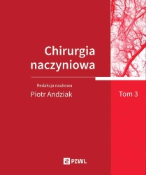 Chirurgia naczyniowa T. 3 - Piotr Andziak