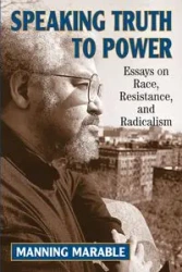 Speaking Truth To Power - Marable Manning