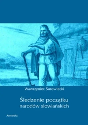 eBook Śledzenie początku narodów słowiańskich - Wawrzyniec Surowiecki