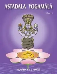 Astadala Yogamala (Collected Works) Volume 8 - Iyengar B.K.S.