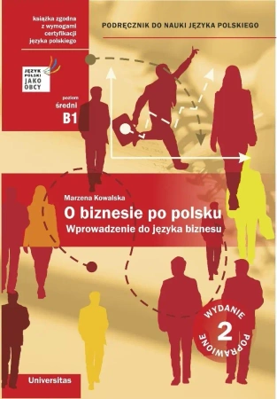 O biznesie po polsku. Wprowadzenie do języka... - Marzena Kowalska