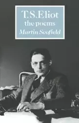 T. S. Eliot - Martin Scofield