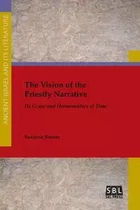 The Vision of the Priestly Narrative - Suzanne Boorer