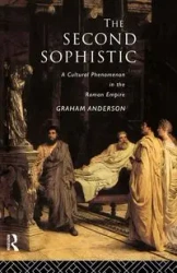 The Second Sophistic - Anderson Graham