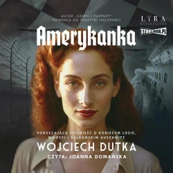 audiobook Amerykanka - Wojciech Dutka