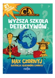 Heraklia Płaro i Arnold Lupę. Wyższa szkoła detektywów - Max Czornyj