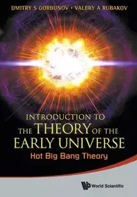 INTRO THEORY EARLY UNIVERSE - DMITRY S GORBUNOV & VALERY A RUBAKOV
