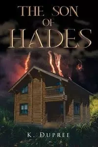 The Son of Hades - Dupree K.