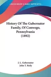 History Of The Gubernator Family, Of Conwego, Pennsylvania (1892) - Gubernator J. L.