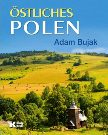 Polska Wschodnia w.niemiecka - Adam Bujak