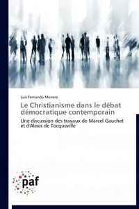 Le christianisme dans le débat démocratique contemporain - MÚNERA-L