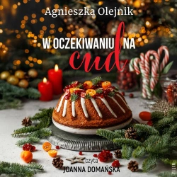 audiobook W oczekiwaniu na cud - Agnieszka Olejnik