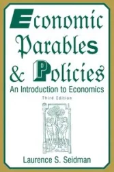 Economic Parables and Policies - Laurence S. Seidman