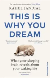 This Is Why You Dream - Jandial Rahul