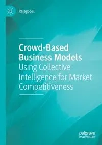 Crowd-Based Business Models - Rajagopal