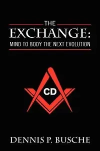 The Exchange - Dennis P. Busche