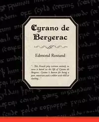 Cyrano de Bergerac - Edmond Rostand