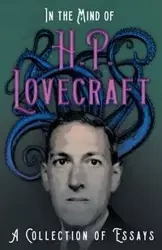 In the Mind of H. P. Lovecraft - Lovecraft H. P.