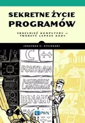 Sekretne życie programów - Steinhart Joanathan E.