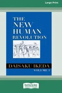 New Human Revolution, vol. 1 [LP 16 Pt Edition] - Ikeda Daisaku
