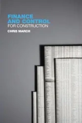 Finance and Control for Construction - Chris March