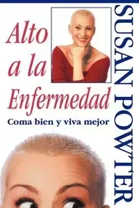 Alto a la Enfermedad! - Susan Powter