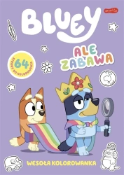 Ale zabawa. Bluey. Wesoła kolorowanka - praca zbiorowa