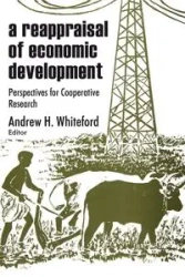 A Reappraisal of Economic Development - Andrew H. Whiteford