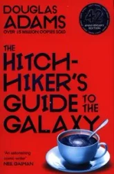 Hitchhiker's Guide to the Galaxy - Douglas Adams