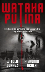 Wataha Putina - Hieronim Grala, Witold Jurasz
