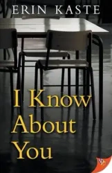 I Know about You - Erin Kaste