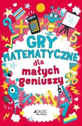 Gry matematyczne dla małych geniuszy - Gareth Moore