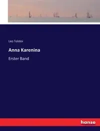 Anna Karenina - Leo Tolstoi