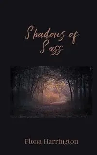 Shadows of Sass - Fiona Harrington