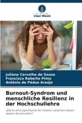 Burnout-Syndrom und menschliche Resilienz in der Hochschullehre - Juliana Carvalho de Sousa