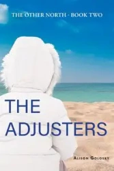 The Adjusters - Alison Golosky
