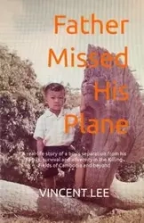 Father Missed His Plane - Lee Vincent