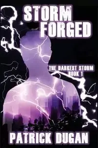 Storm Forged - Patrick Dugan