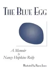 The Blue Egg - Nancy Reily Hopkins