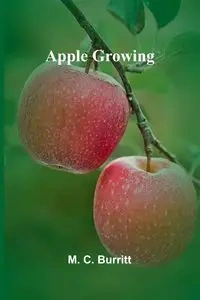Apple Growing - C. Burritt M.