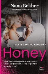 Jesteś moją zagadką. Honey - Nana Bekher