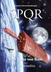 SPQR - Der Falke von Rom - Rauschenberger Sascha
