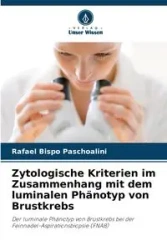 Zytologische Kriterien im Zusammenhang mit dem luminalen Phänotyp von Brustkrebs - Rafael Bispo Paschoalini