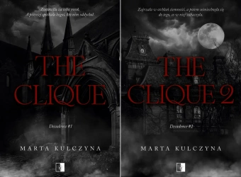 The Clique Tom1 +2 Decadence Marta Kulczyna PAKIET - Marta Kulczyna