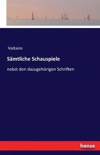 Sämtliche Schauspiele - Voltaire